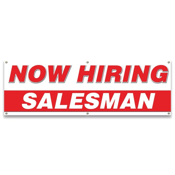 Now Hiring Salesman Banner Apply Inside Accepting Application Single Sided